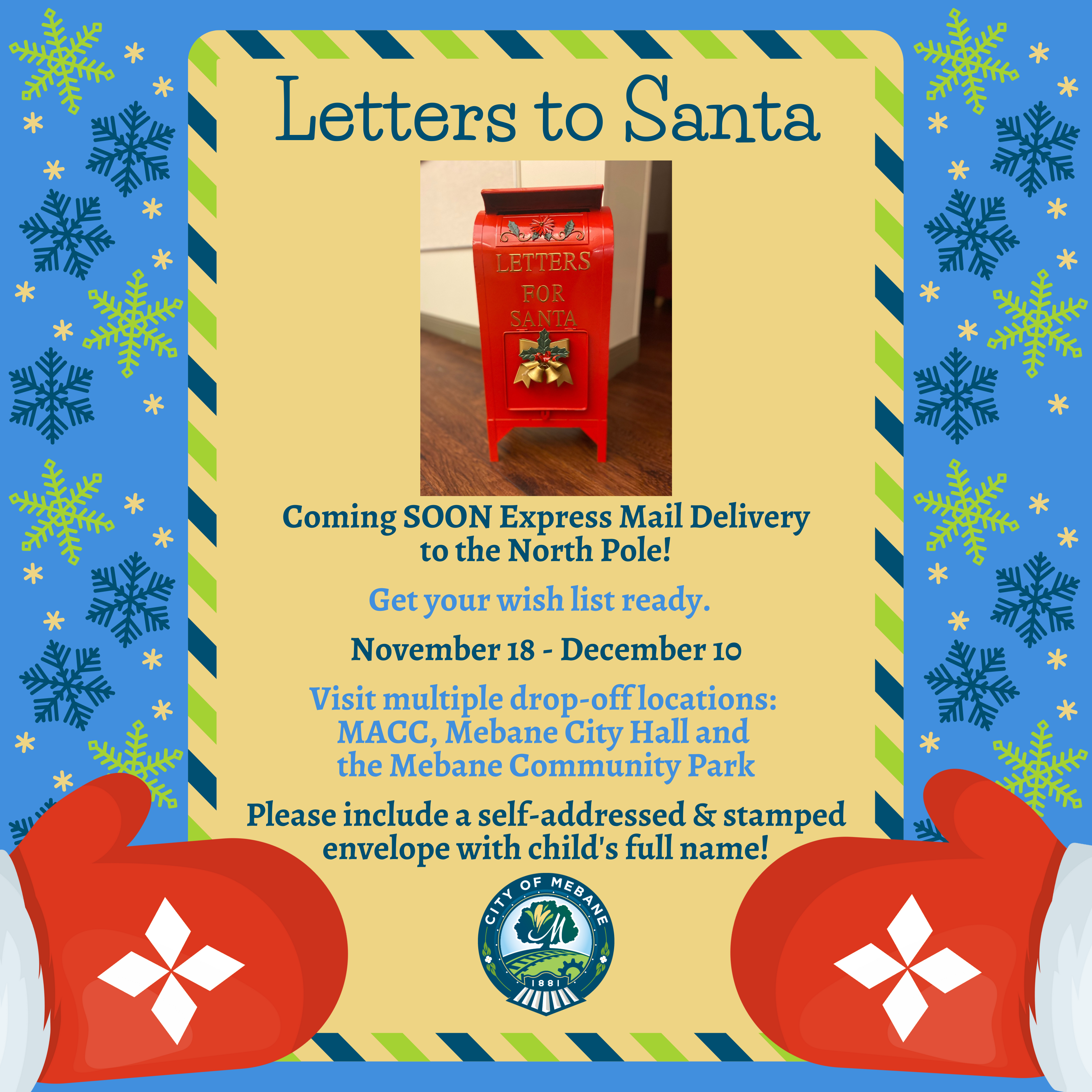 A red mailbox where children can drop off letters to Santa! 