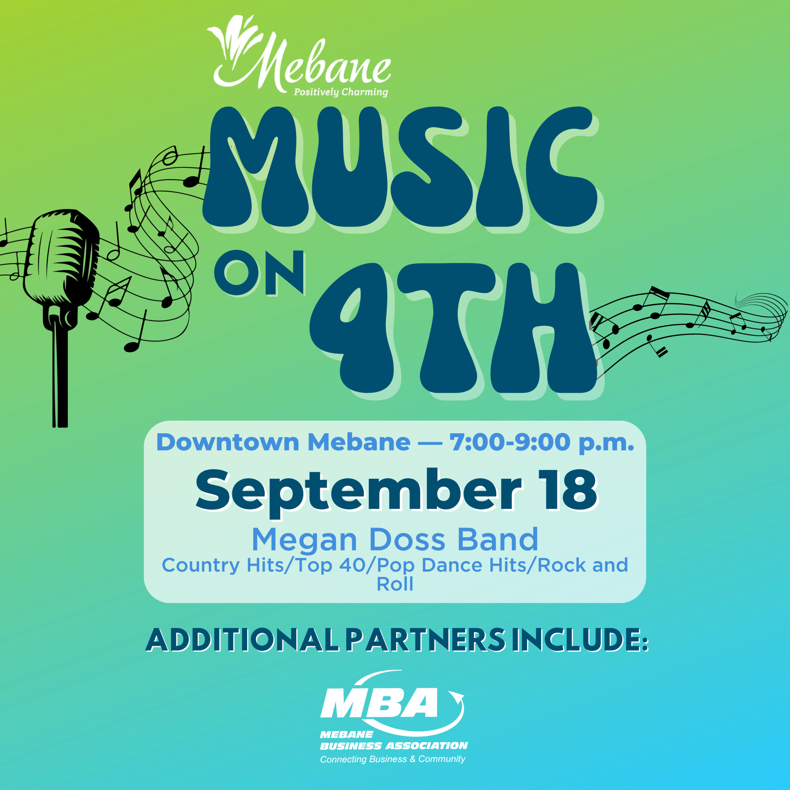 Music on 4th event in Downtown Mebane on September 18 from 7 to 9 p.m. featuring Megan Doss Band playing country, pop, dance, and rock hits.